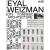 #48 / EYAL WEIZMAN / FORENSIC ARCHITECTURE: EVERYTHING RECORDS